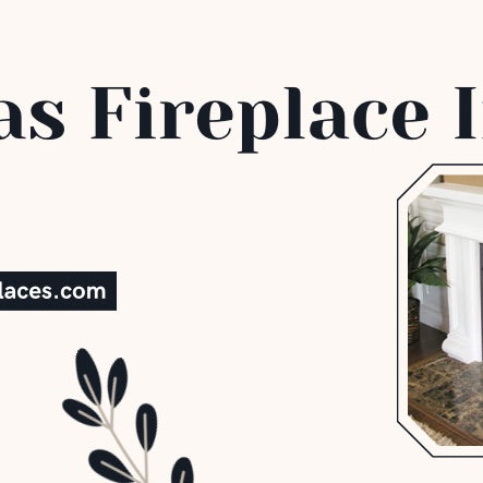 Best Gas Fireplace Insert