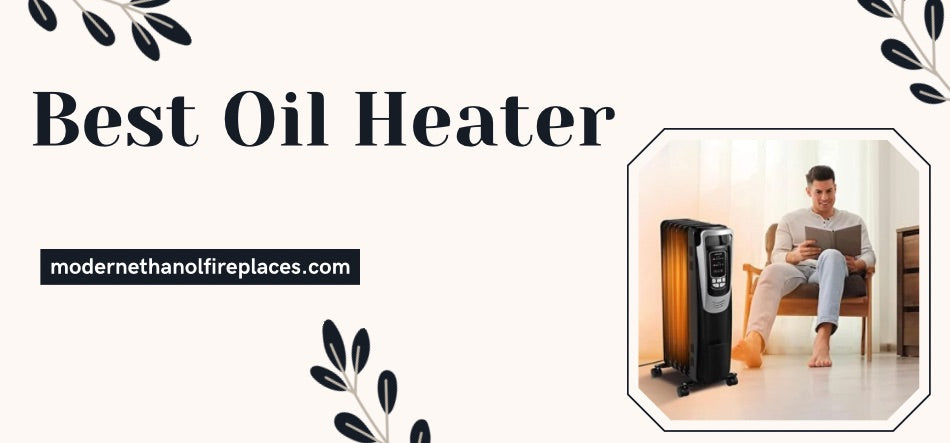 Best Oil Heater