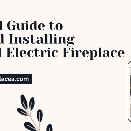 A Practical Guide to Buying and Installing a Recessed Electric Fireplace