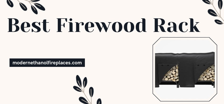 Best Firewood Rack