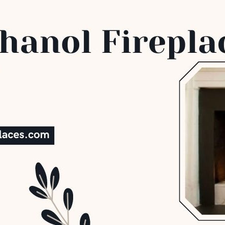  Best Ethanol Fireplace Review