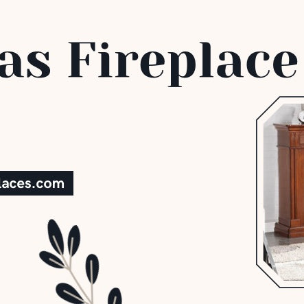 Best Gas Fireplace