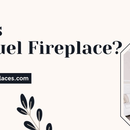 What Is A Gel Fuel Fireplace? 