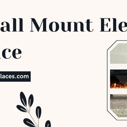  Best Wall Mount Electric Fireplace