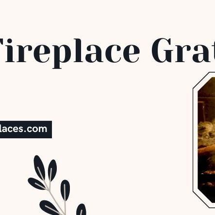 Best Fireplace Grate