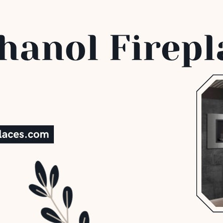  Are Ethanol Fireplaces Safe? 