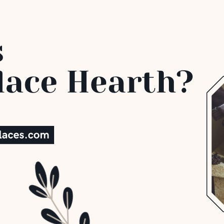 What Is A Fireplace Hearth? 